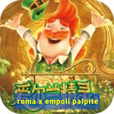 roma x empoli palpite