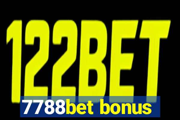 7788bet bonus