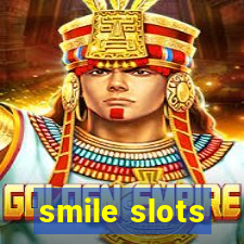 smile slots