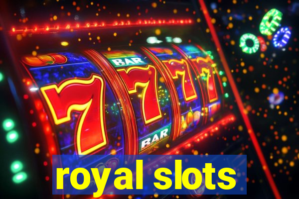 royal slots