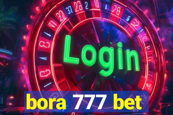 bora 777 bet