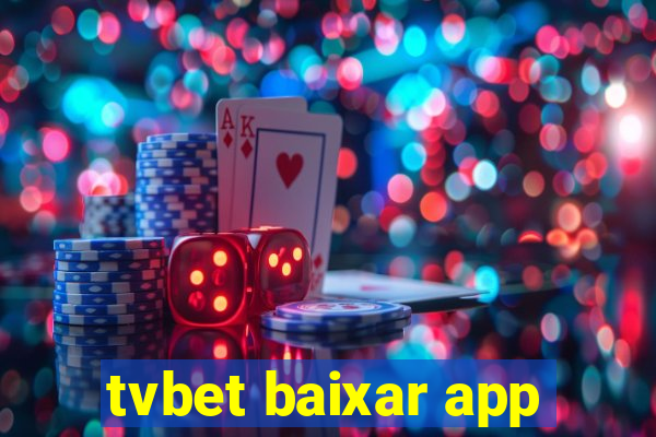 tvbet baixar app