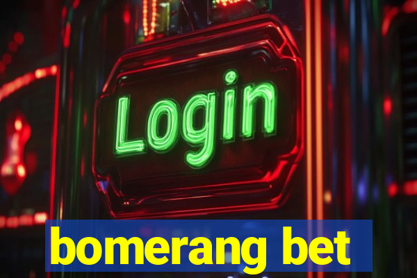 bomerang bet