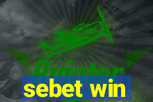 sebet win