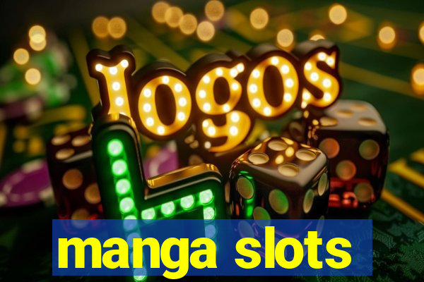 manga slots