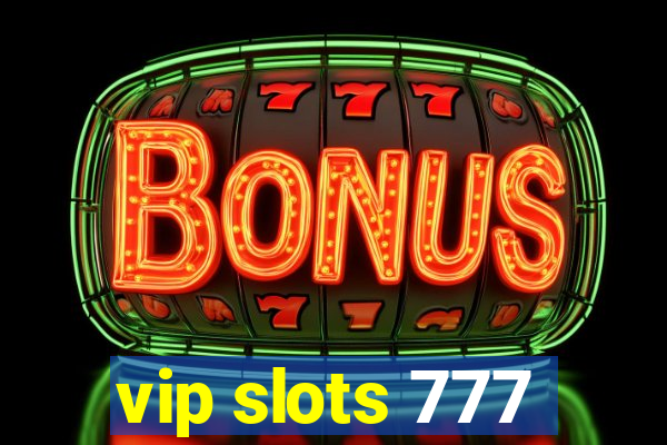 vip slots 777