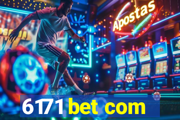 6171 bet com