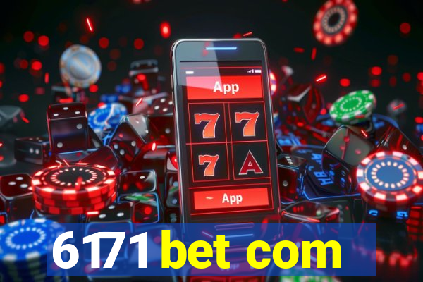 6171 bet com