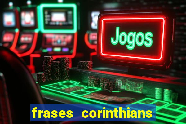 frases corinthians zuando o palmeiras