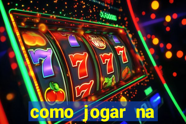 como jogar na plataforma blaze