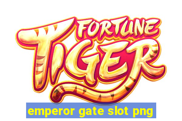 emperor gate slot png