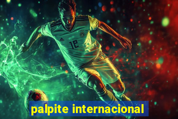 palpite internacional