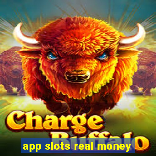 app slots real money