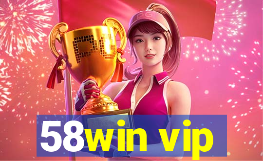 58win vip