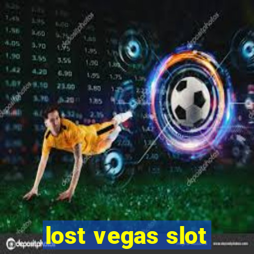 lost vegas slot