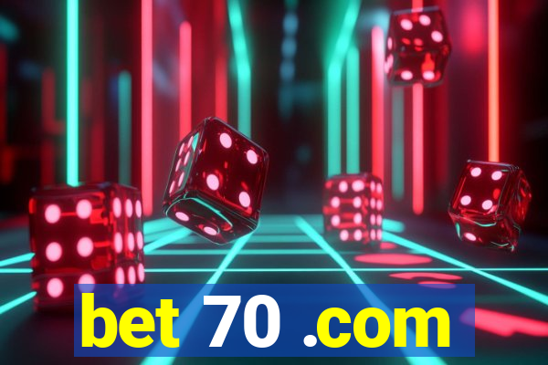 bet 70 .com