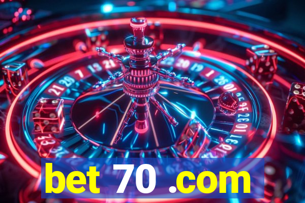 bet 70 .com