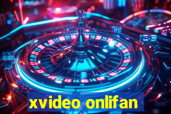 xvideo onlifan