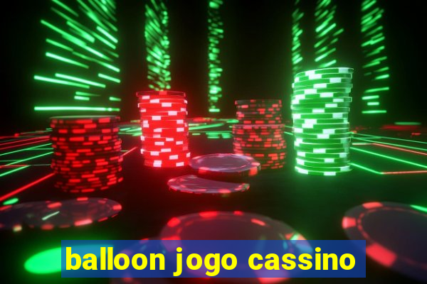 balloon jogo cassino