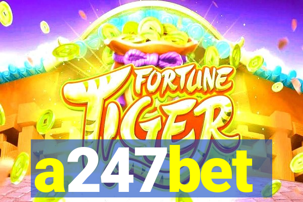 a247bet