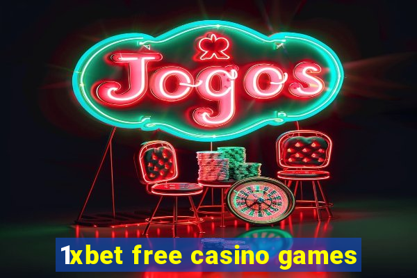 1xbet free casino games