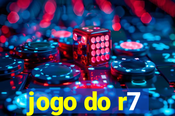 jogo do r7