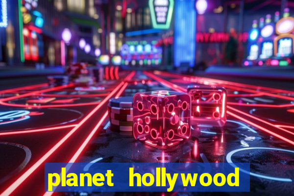 planet hollywood resort & casino las vegas nevada