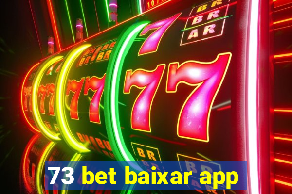 73 bet baixar app