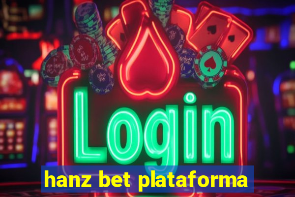 hanz bet plataforma