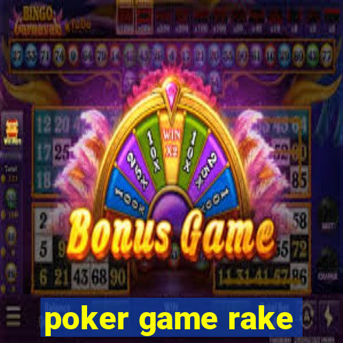 poker game rake