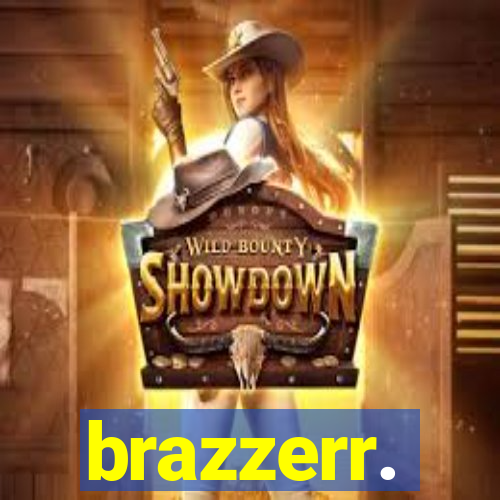 brazzerr.