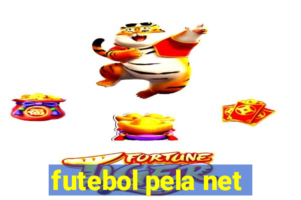 futebol pela net