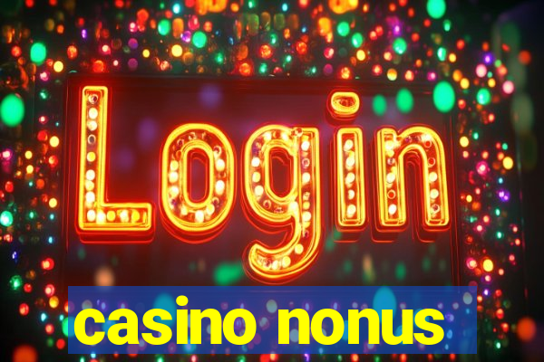 casino nonus