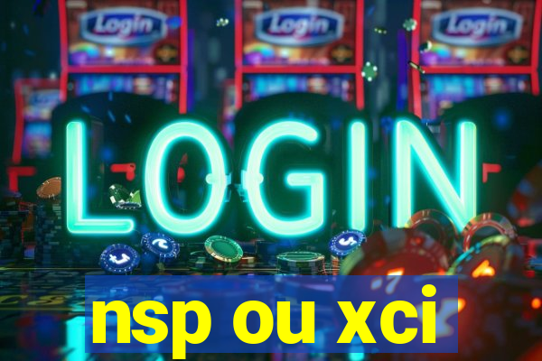 nsp ou xci