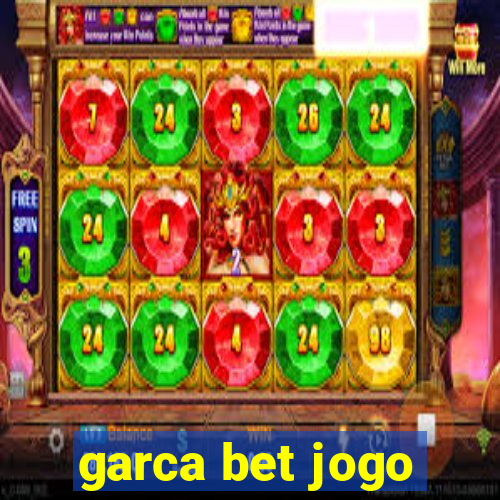 garca bet jogo