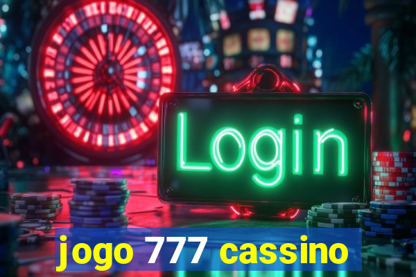 jogo 777 cassino