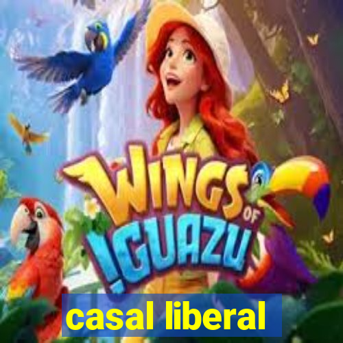 casal liberal