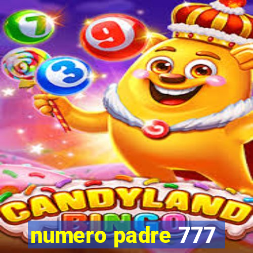 numero padre 777