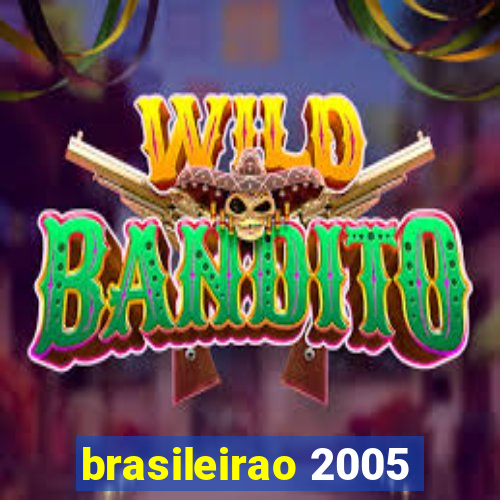 brasileirao 2005