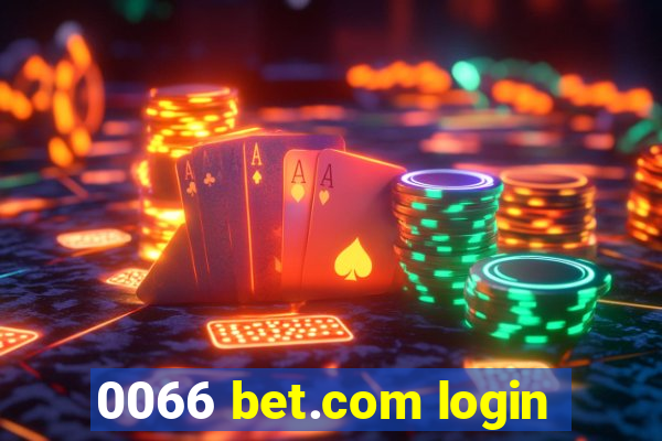 0066 bet.com login