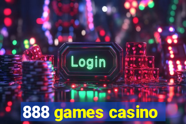 888 games casino