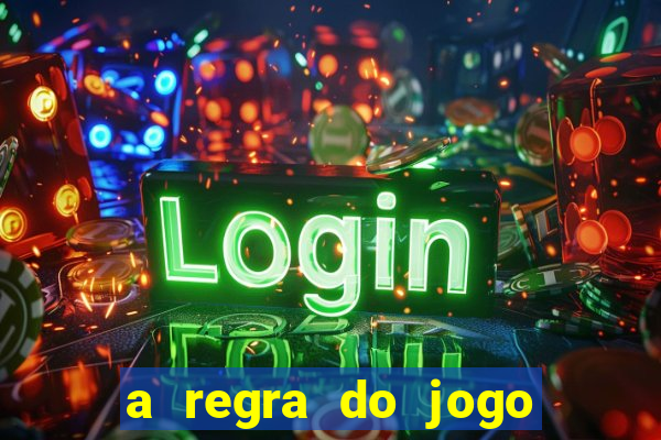 a regra do jogo globo play