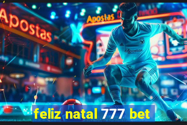 feliz natal 777 bet