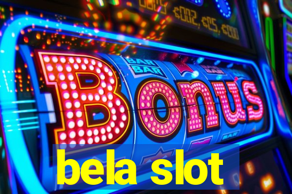 bela slot