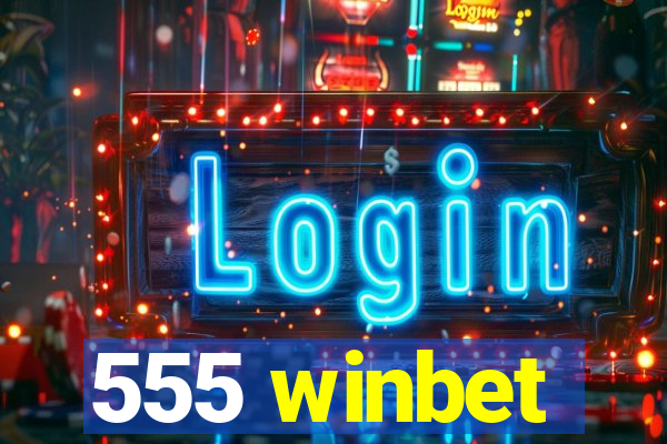 555 winbet