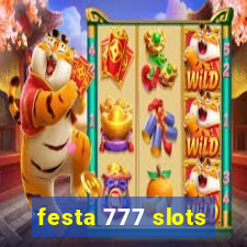 festa 777 slots