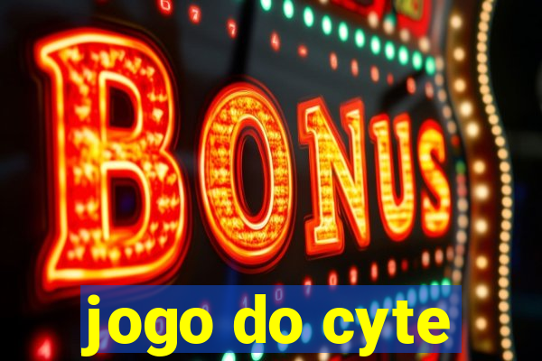 jogo do cyte