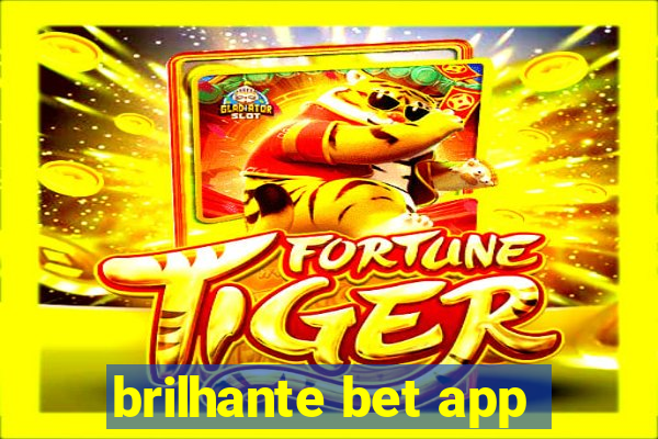 brilhante bet app