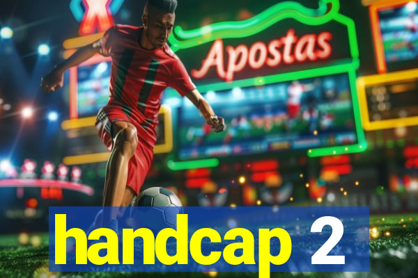 handcap 2