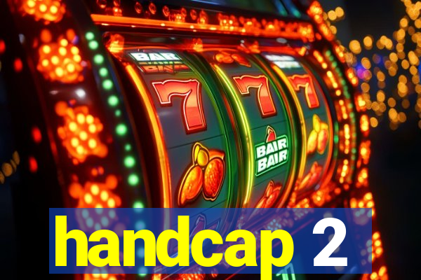 handcap 2